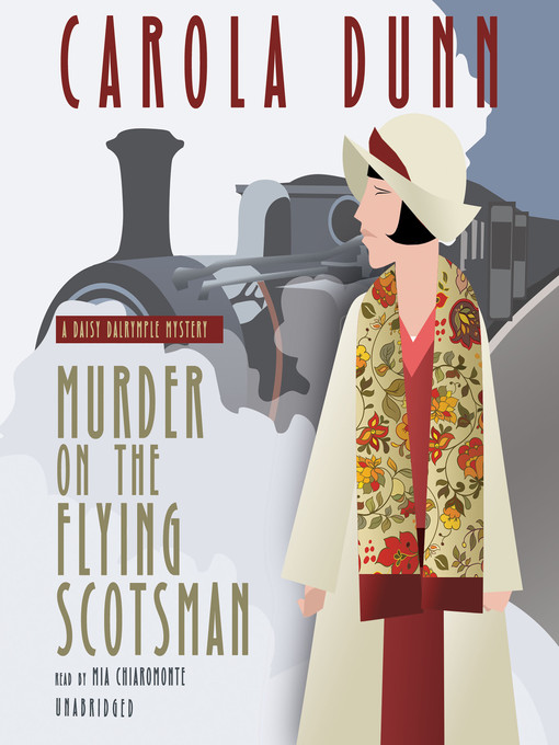 Title details for Murder on the Flying Scotsman by Carola Dunn - Wait list
